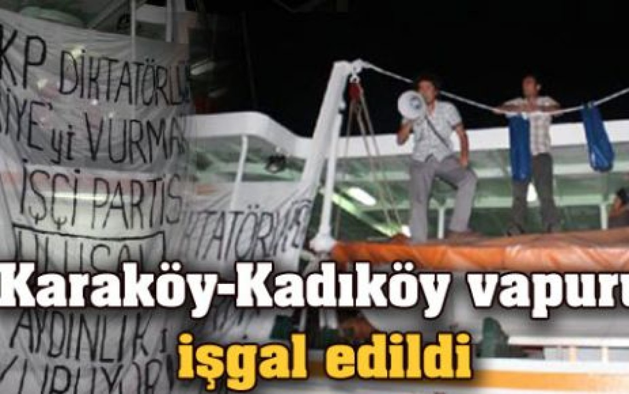 Vapuru işgal ettiler