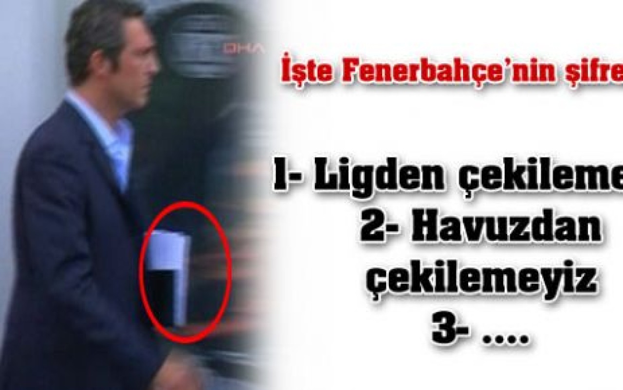 İşte Fener’in şifreleri