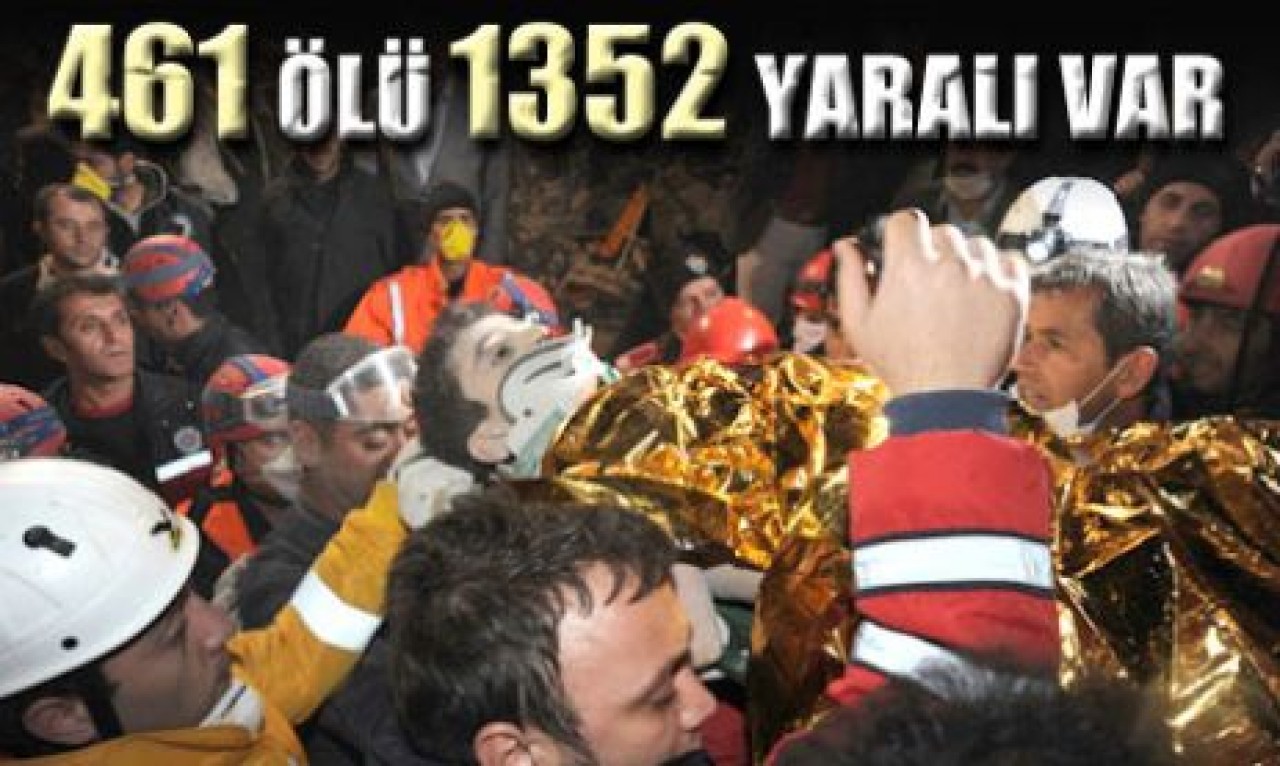 461 ölü, 1352 yaralı
