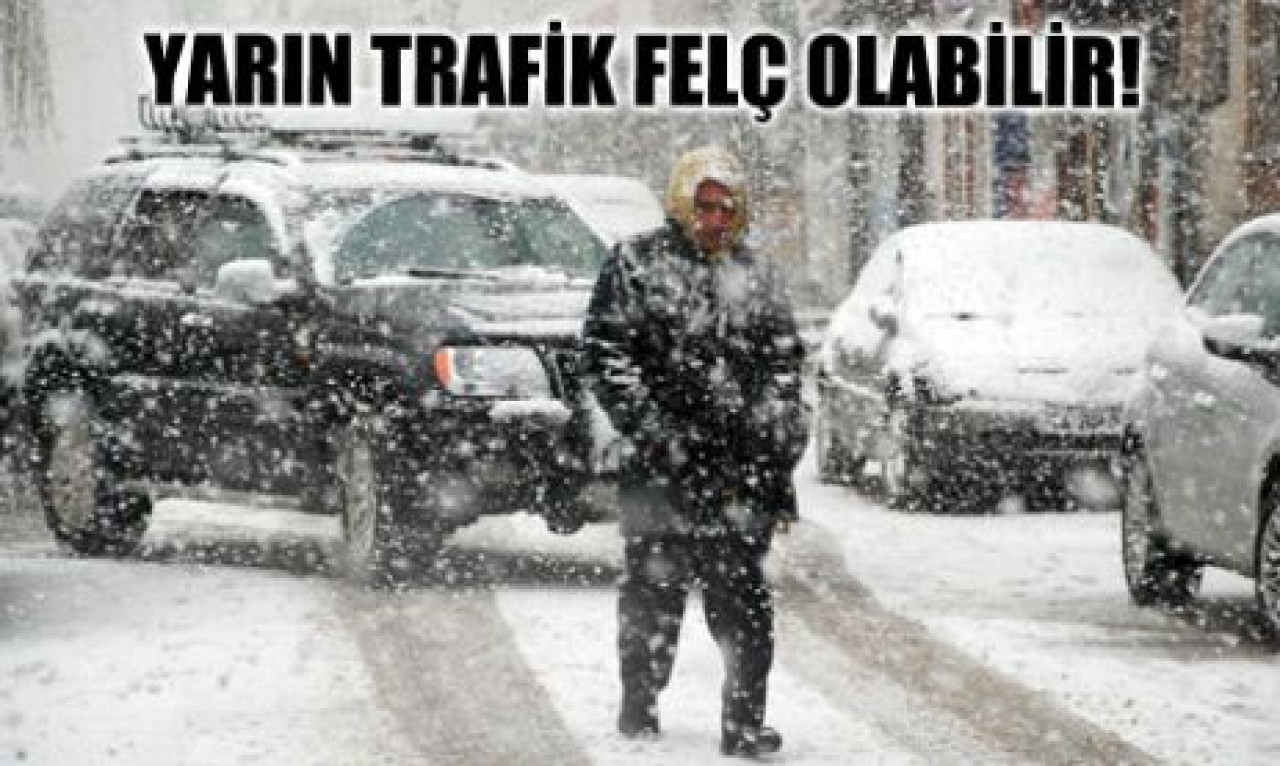 Yarın Arabanızla Dışarı Çıkmayın!