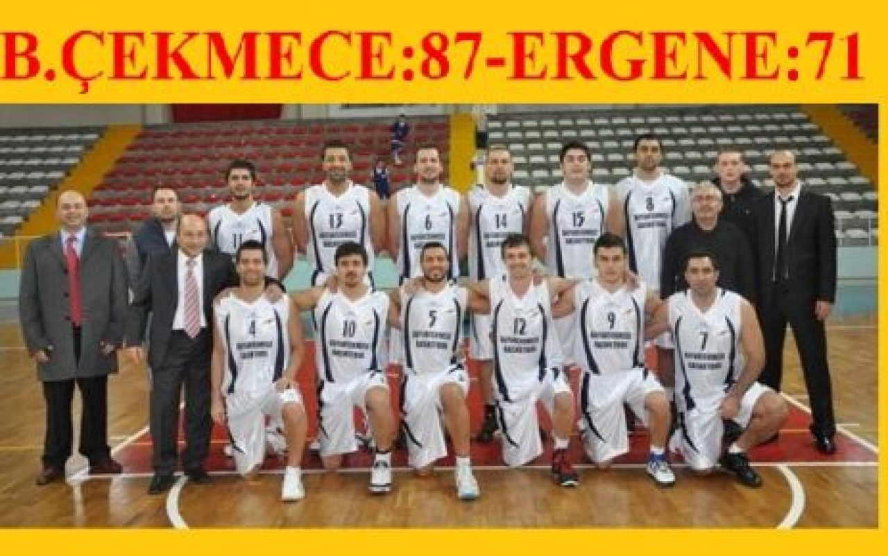 B.ÇEKMECE:87-ERGENE:71