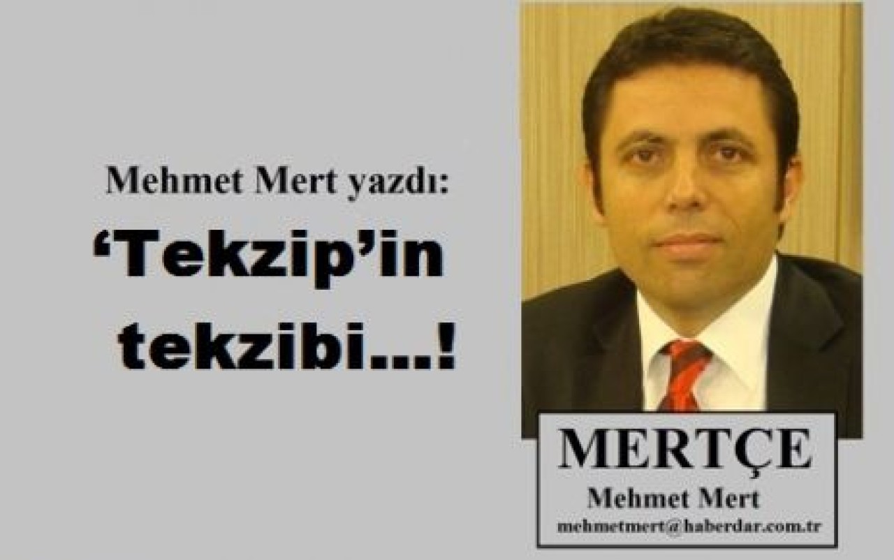 ‘Tekzip’in tekzibi…!