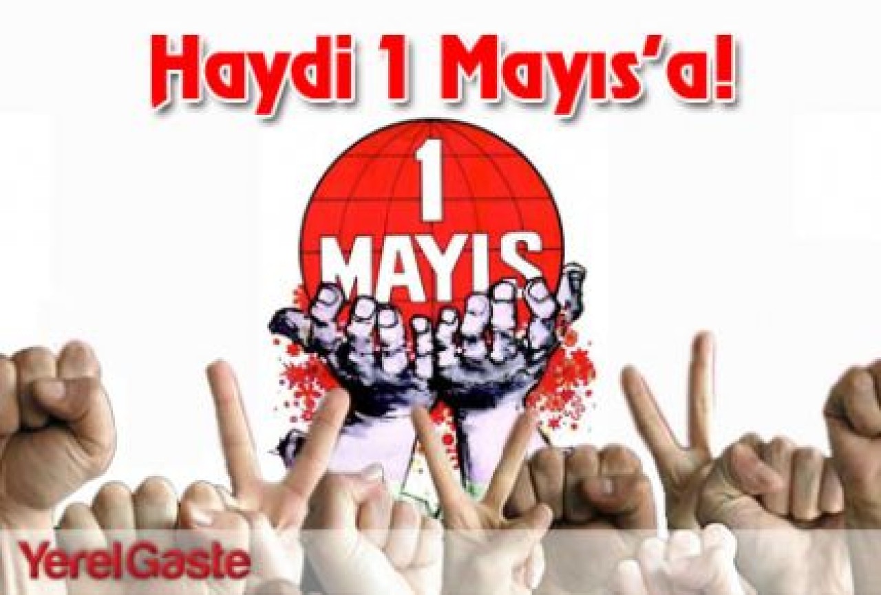 1 Mayıs yolcusu kalmasın!