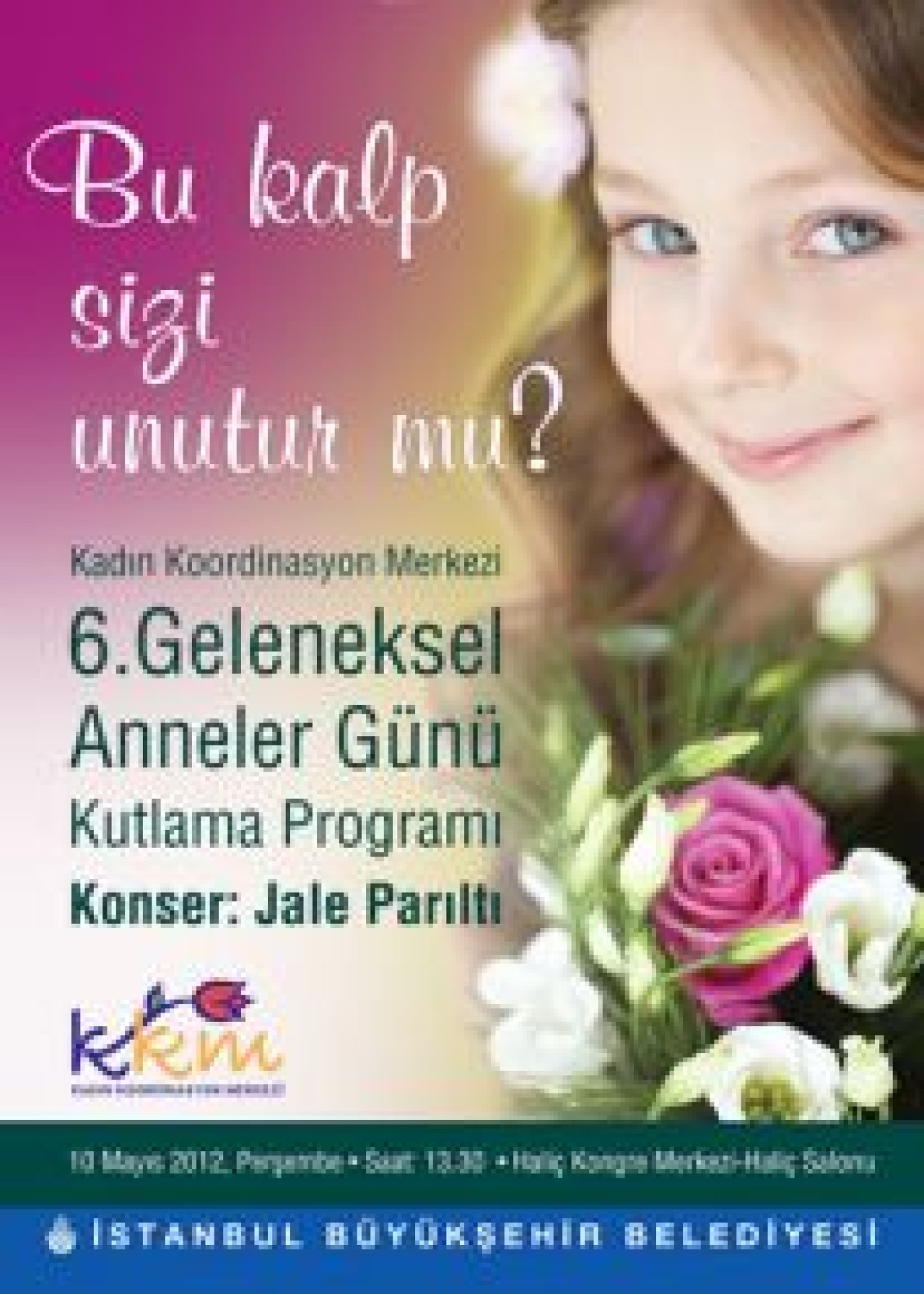 “Bu kalp sizi unutur mu?”