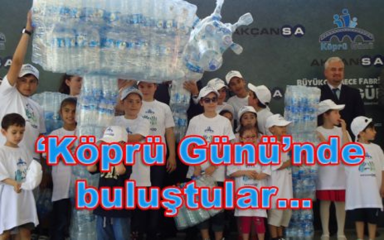 ‘Köprü Günü’nde buluştular…
