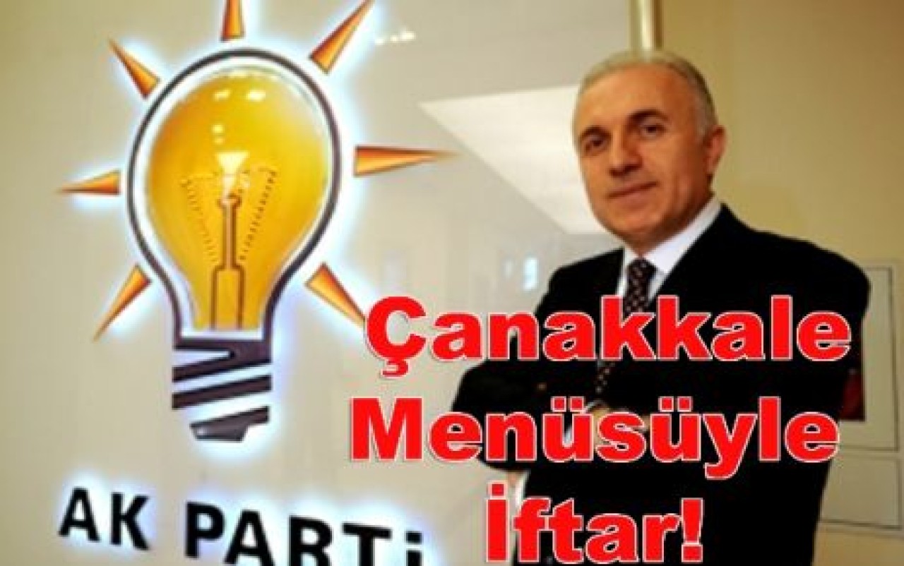 Çanakkale Menüsüyle İftar Açacaklar