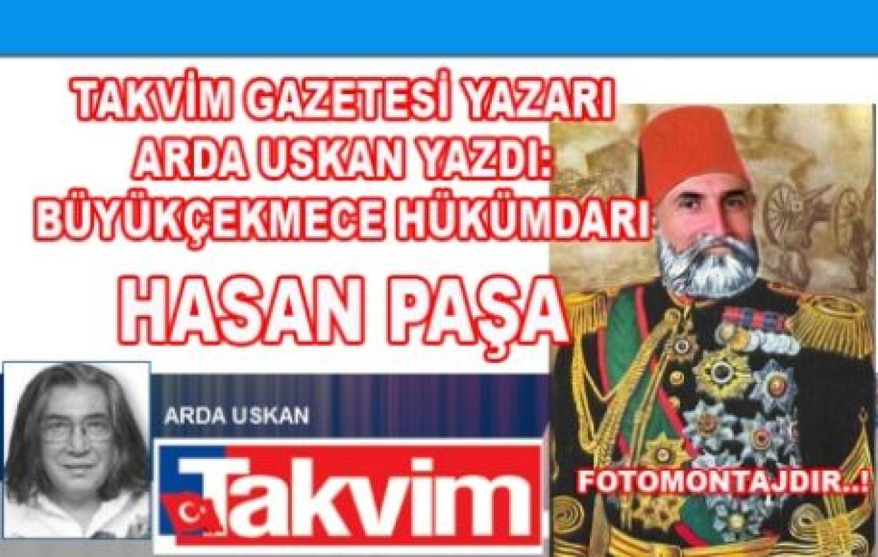 BÜYÜKÇEKMECE HÜKÜMDARI HASAN PAŞA