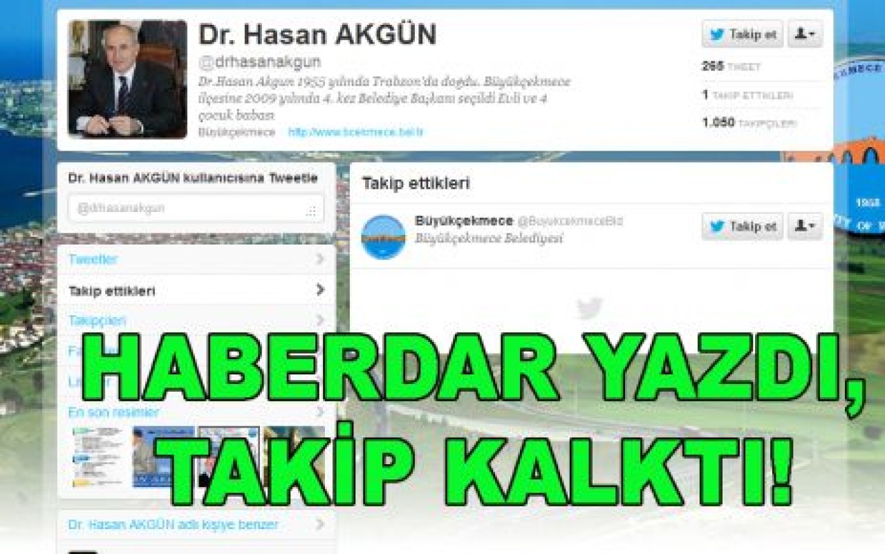HABERDAR YAZDI TAKİP KALKTI!