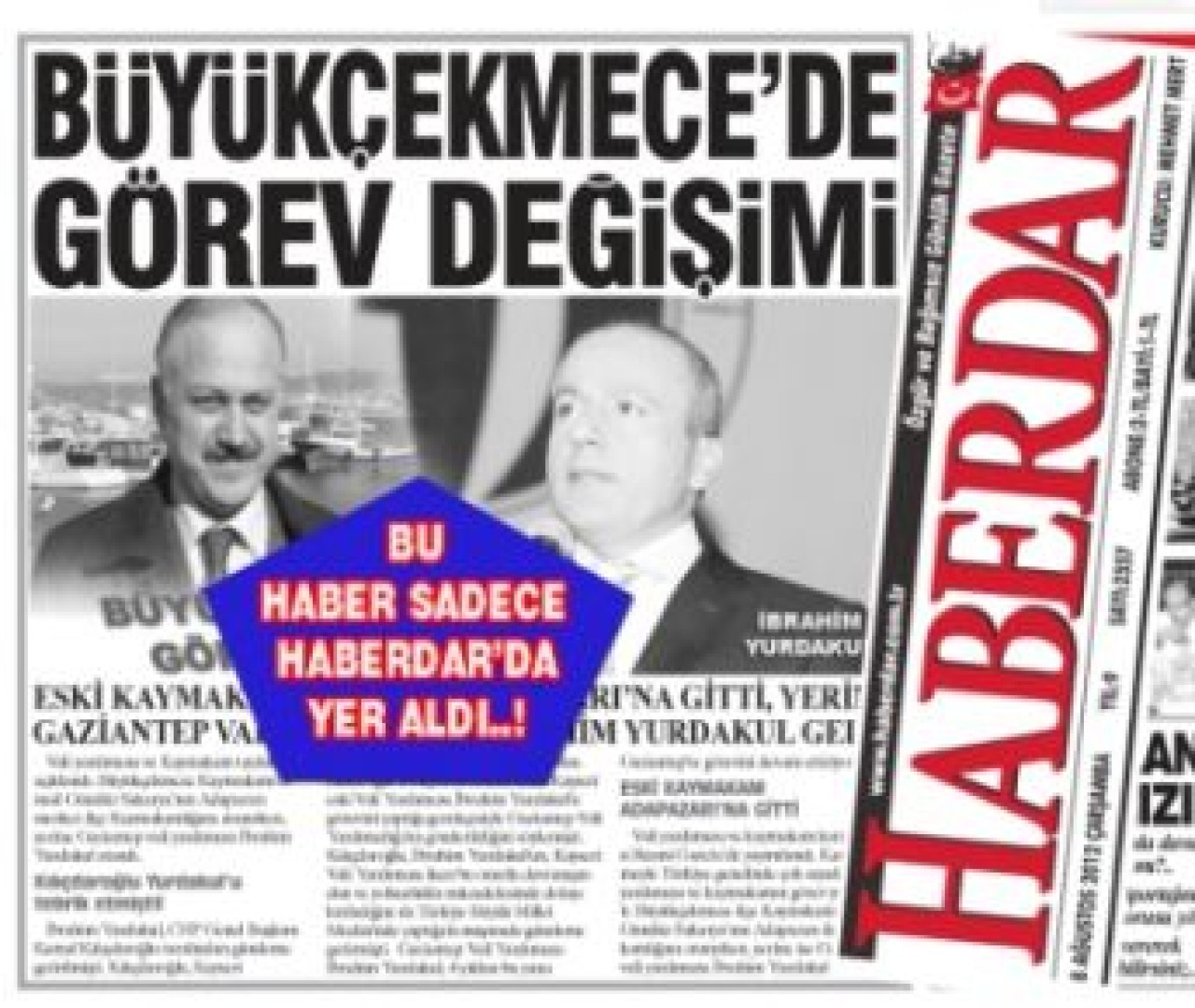 BÜYÜKÇEKMECE HABERDAR’DAN ÖĞRENDİ!