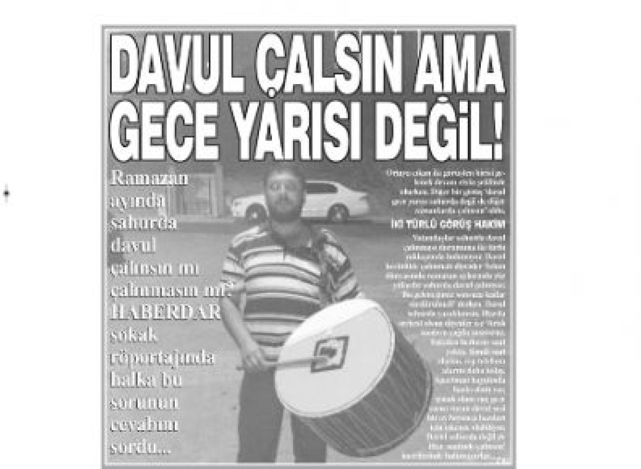 SAHURDA DAVUL YASAKLANSIN!