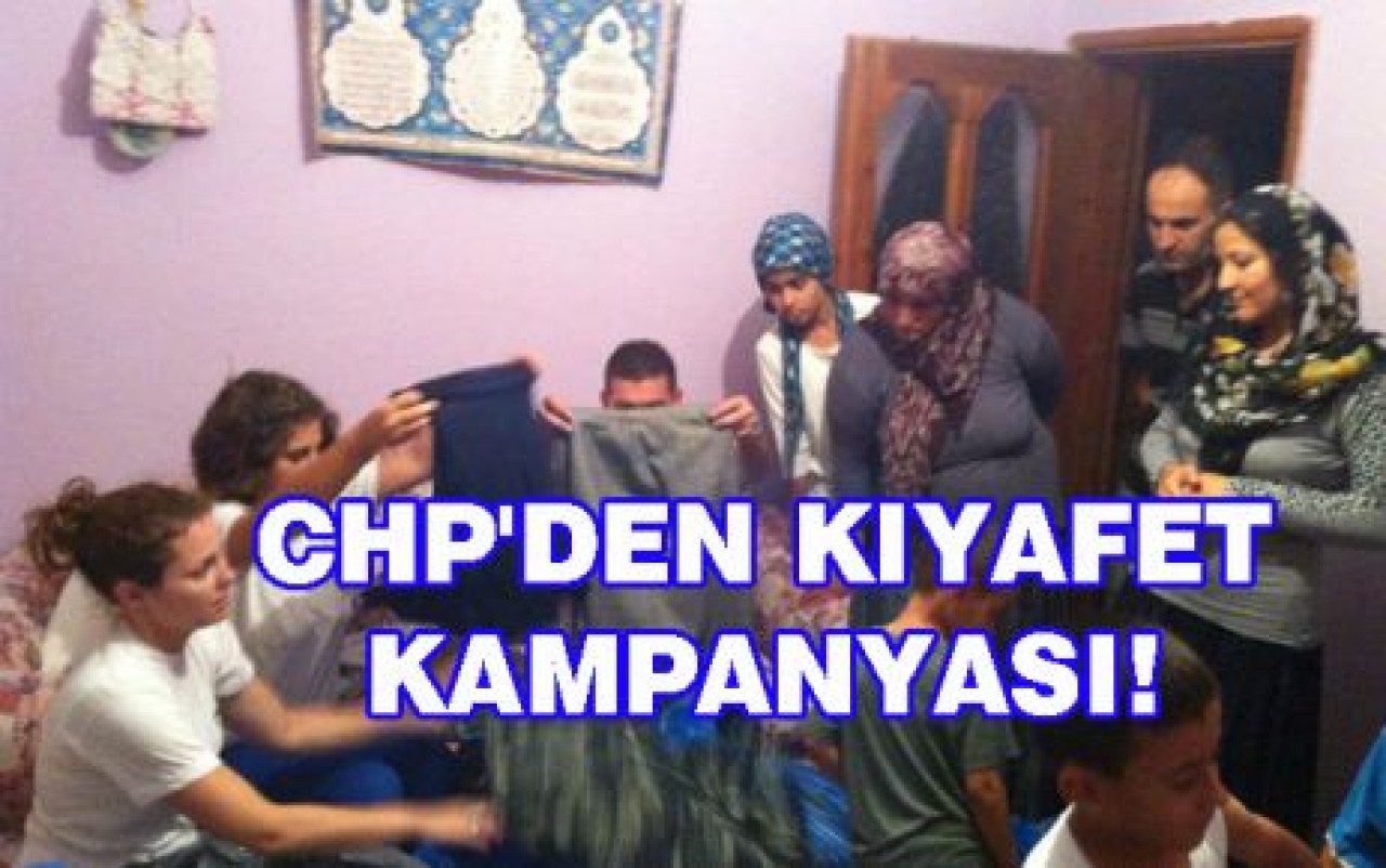 CHP'DEN KIYAFET KAMPANYASI!