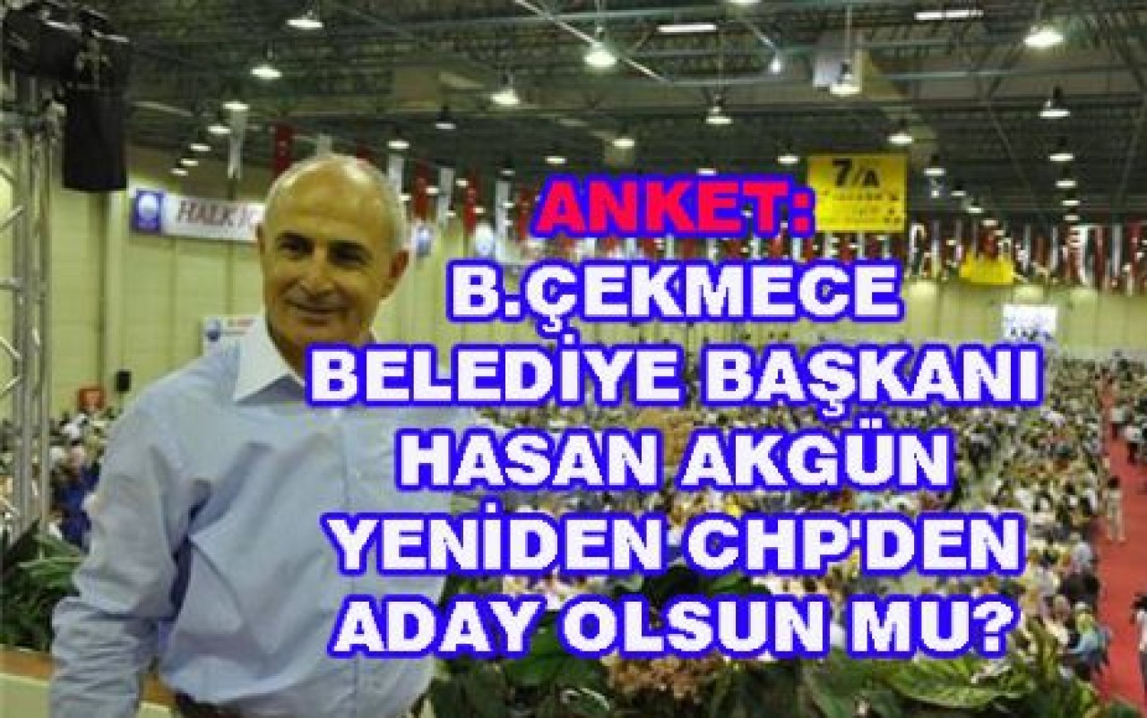 AKGÜN YENİDEN CHP'DEN ADAY OLSUN MU?