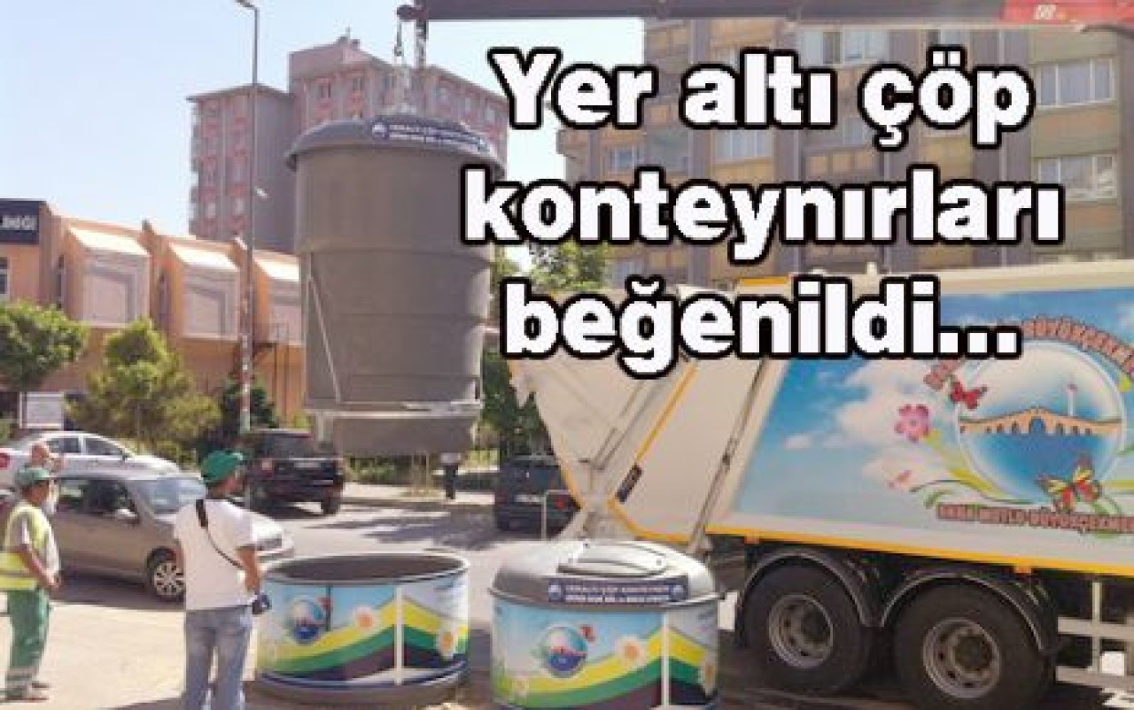 Yer altı çöp konteynırları beğenildi…