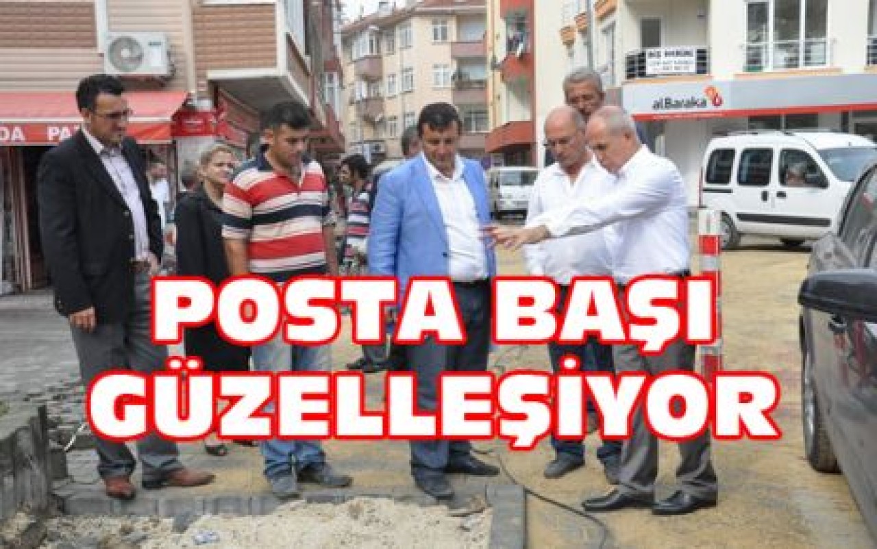 POSTA BAŞI GÜZELLEŞİYOR