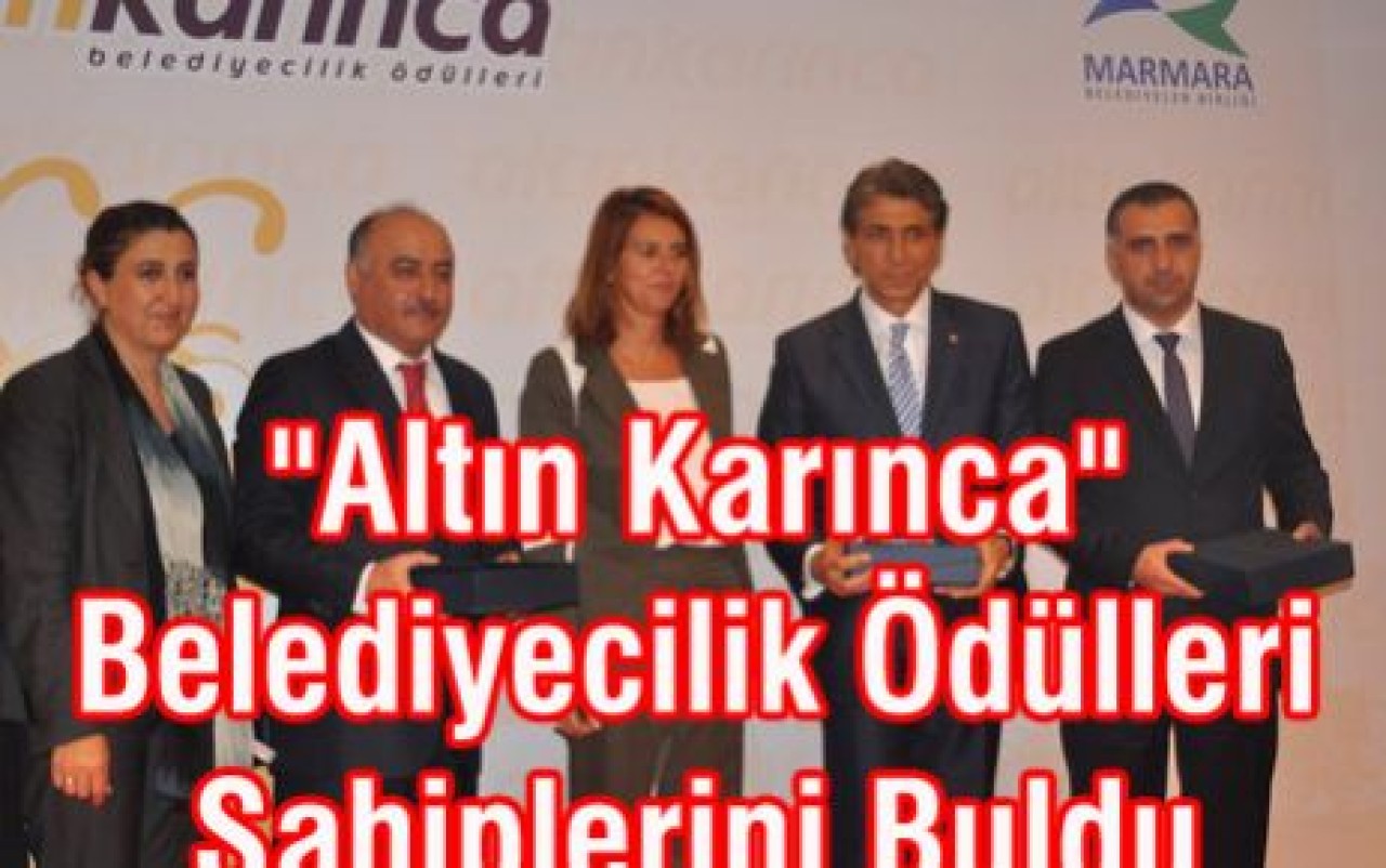 "Altın Karınca" ödülleri dağıtıldı