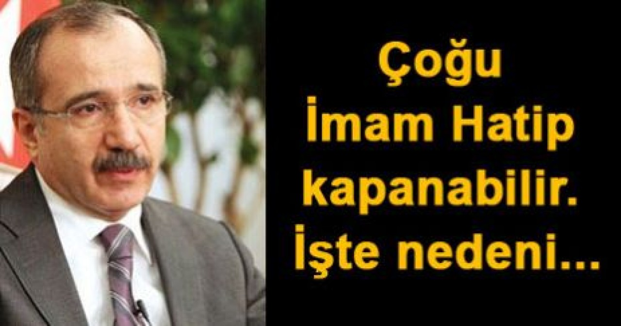 Çoğu İmam Hatip kapanacak..