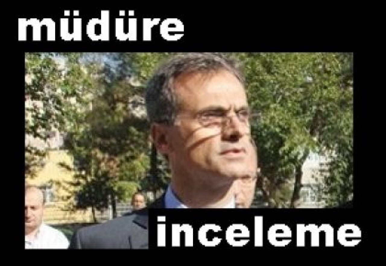 O müdüre inceleme