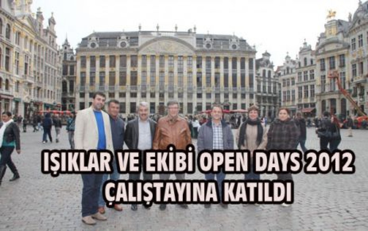 IŞIKLAR OPEN DAYS 2012 ÇALIŞTAYINA KATILDI