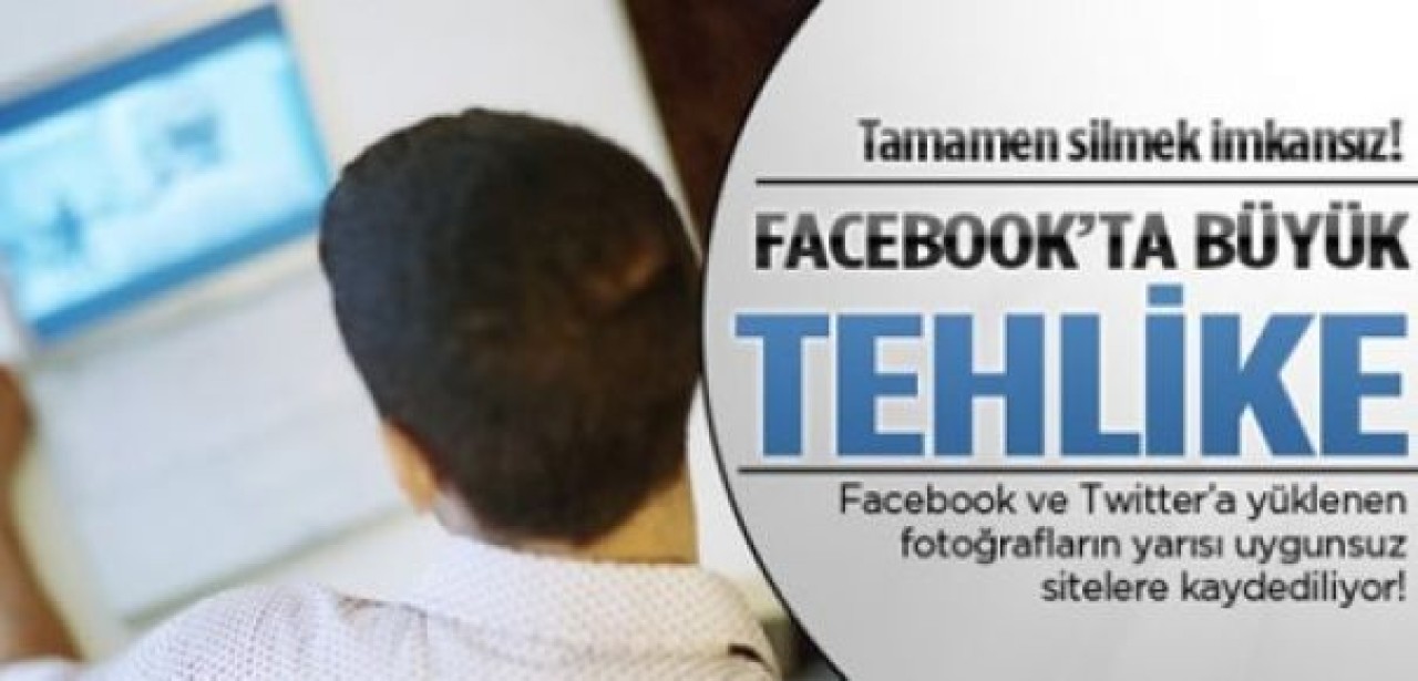 Facebook'ta büyük tehlike!