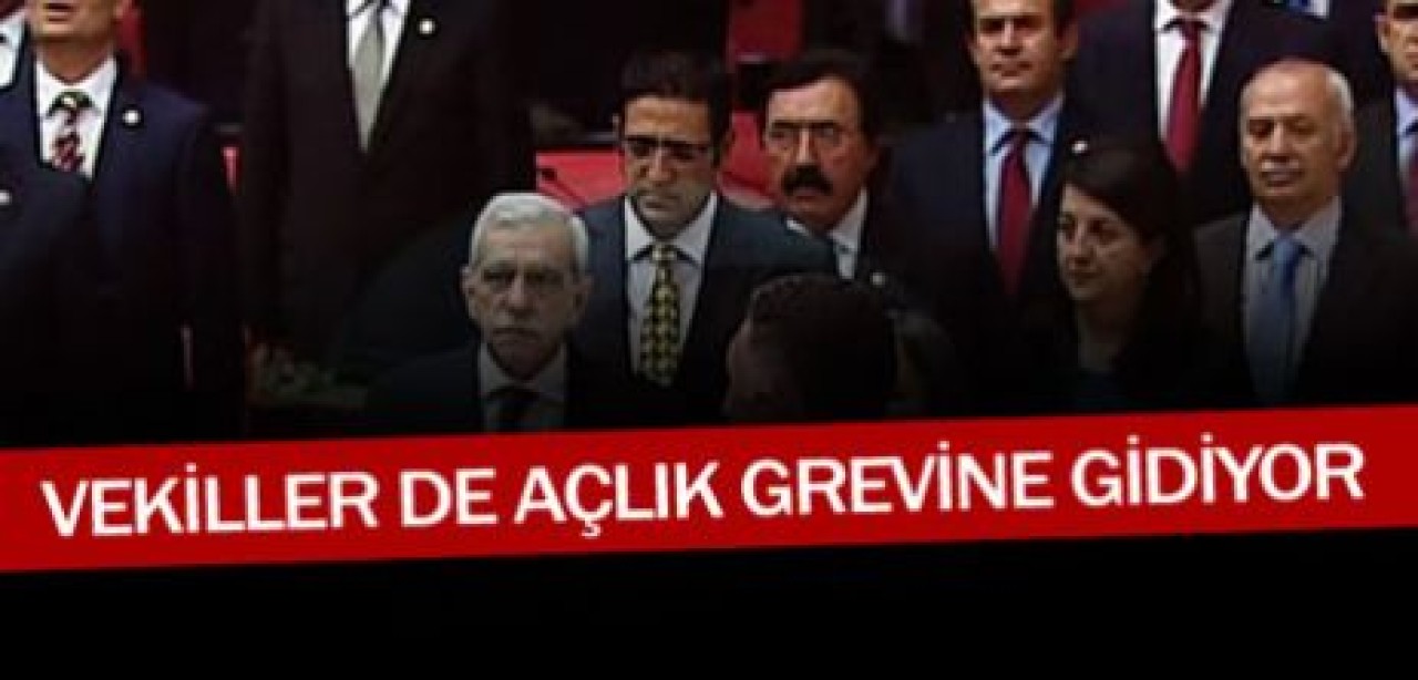 Vekiller de açlık grevine gidiyor !