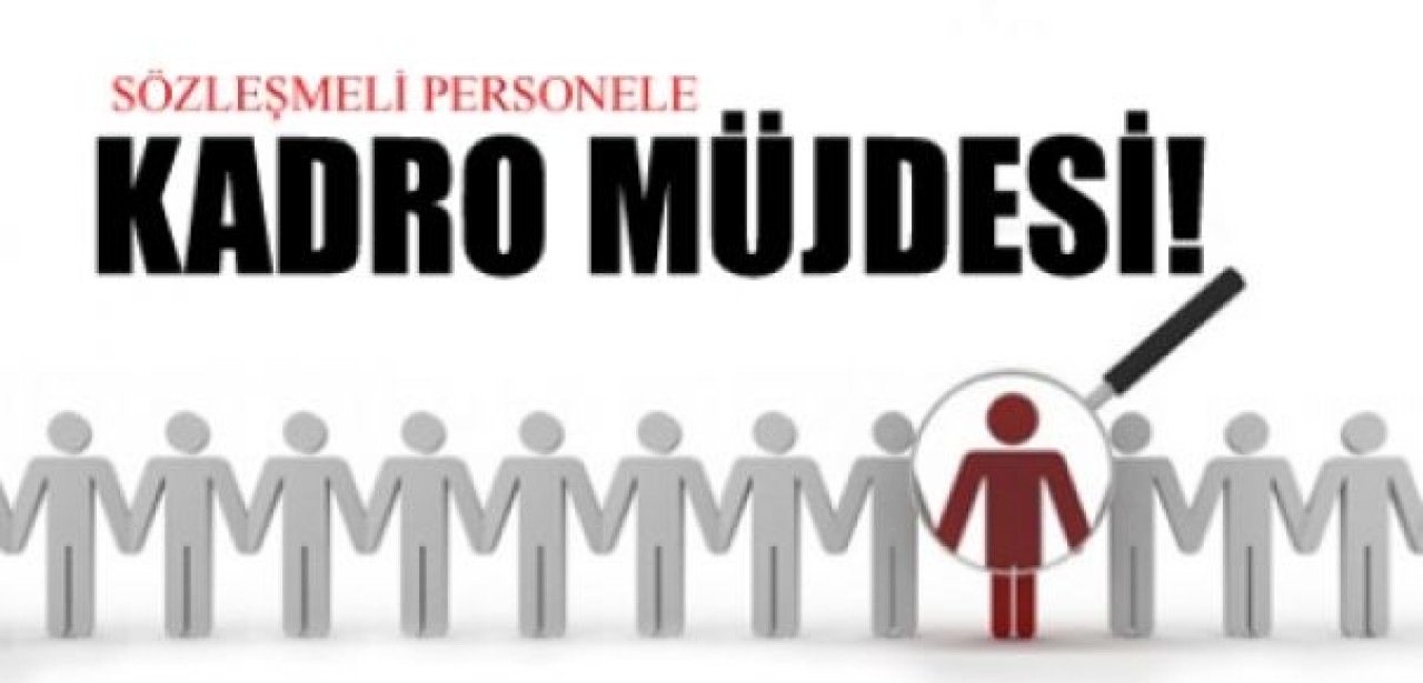 Sözleşmeli personel kadrolu oluyor