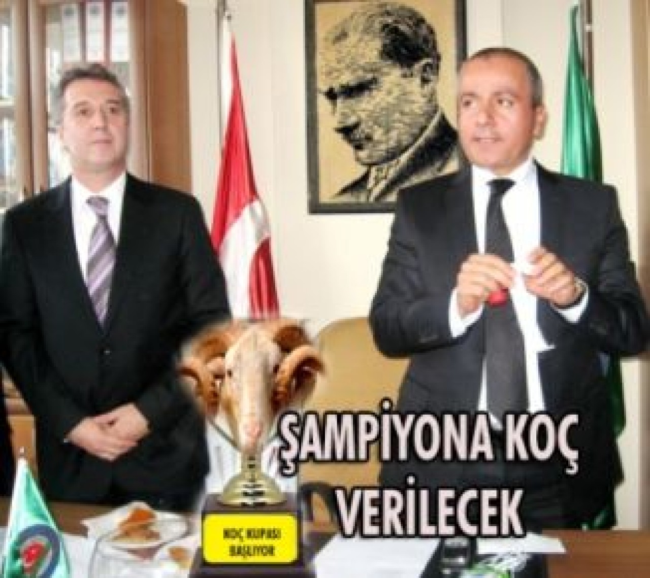 Şampiyona kupa yerine koç verilecek!