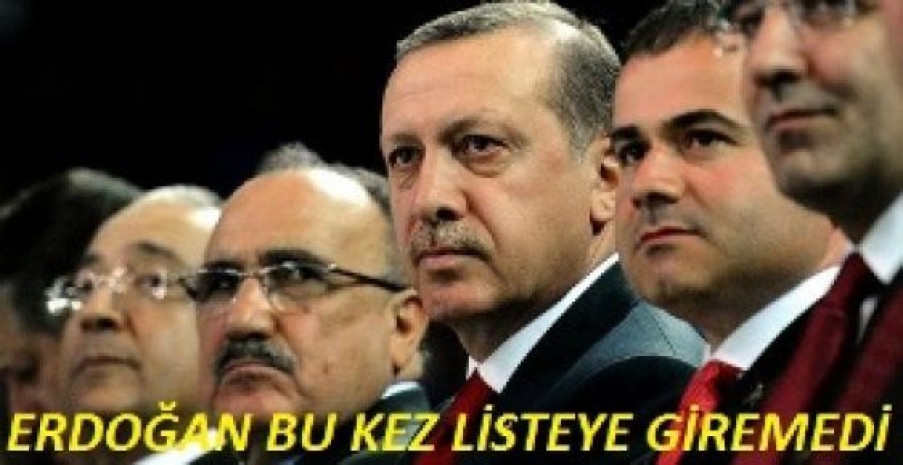 Erdoğan Bu Kez Listeye Giremedi