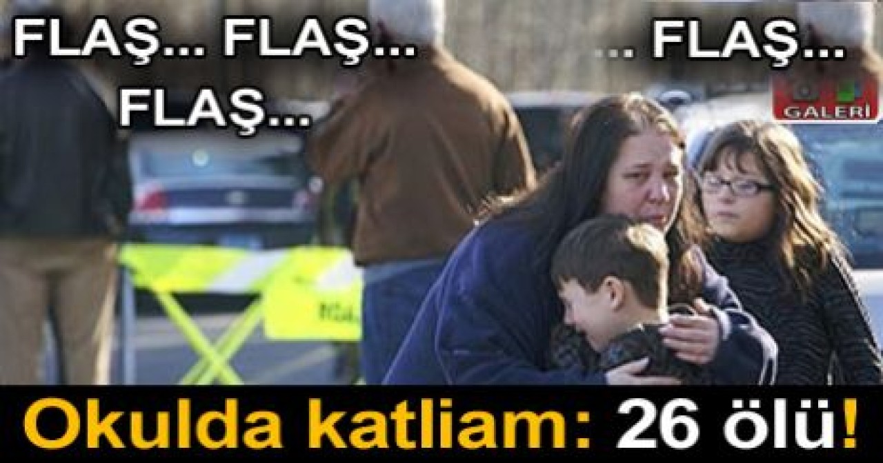 ABD'de okulda katliam: 26 ölü