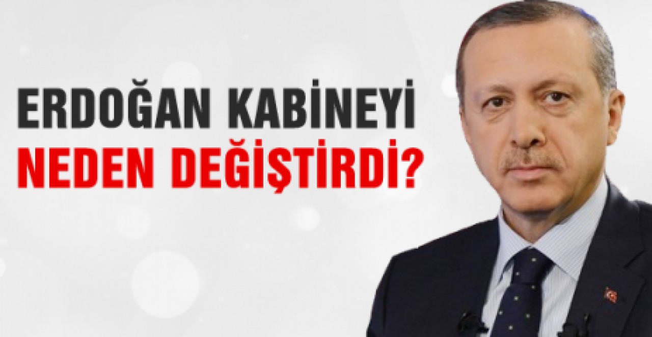BAKANLARI NEDEN DEĞİŞTİRDİ