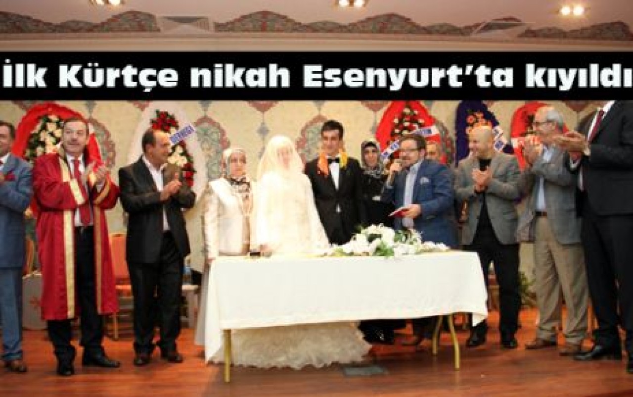 İlk Kürtçe nikah Esenyurt’ta kıyıldı
