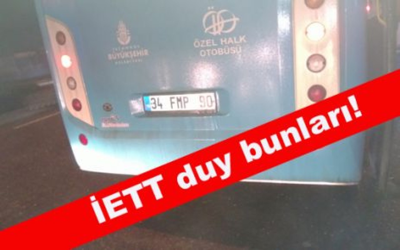 İETT duy bunları!