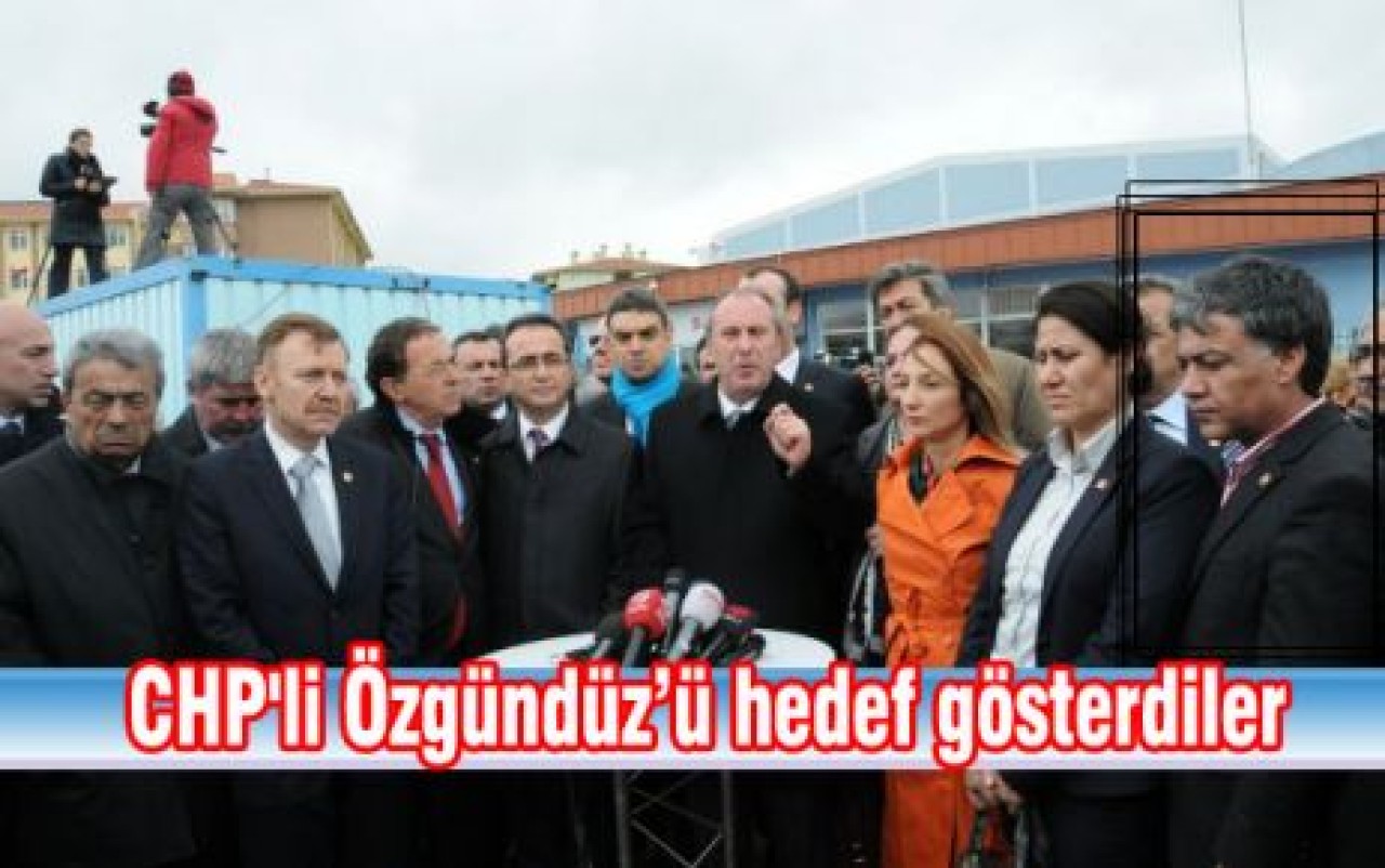 CHP'li vekili hedef gösterdiler
