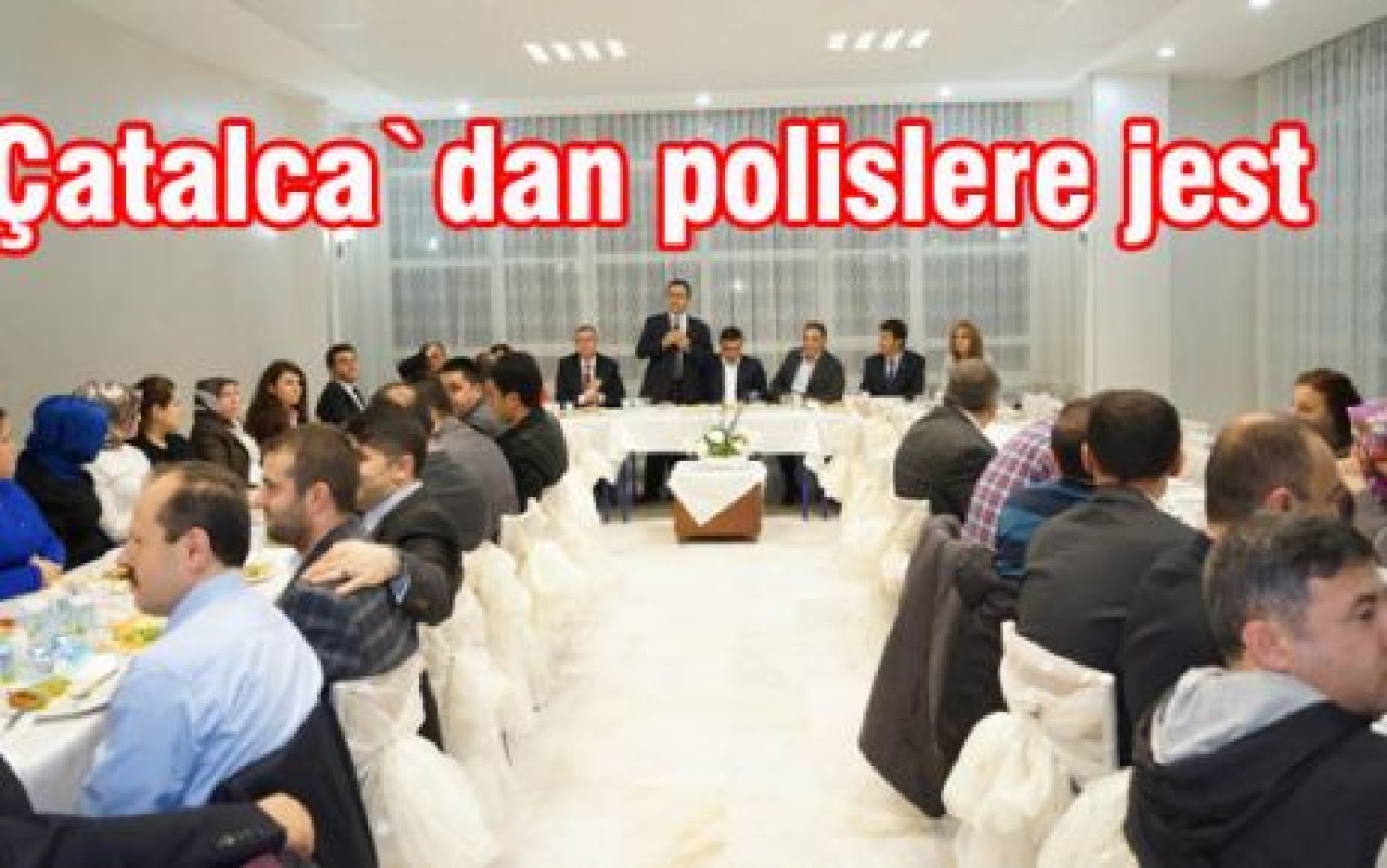 Çatalca`dan polislere jest
