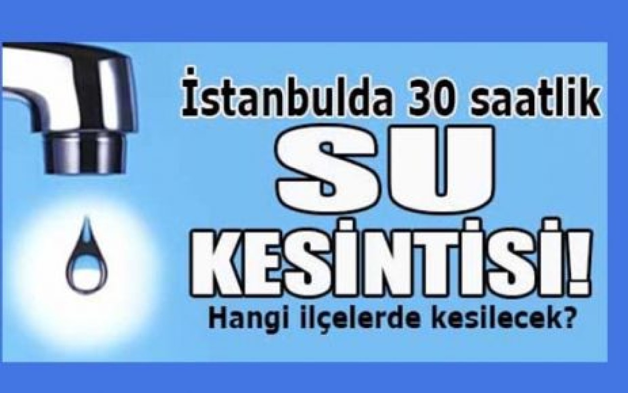 30 saat su yok!