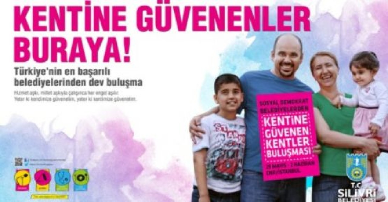 Silivri Belediyesi Kentine Güvenen Kentler Buluşması’nda