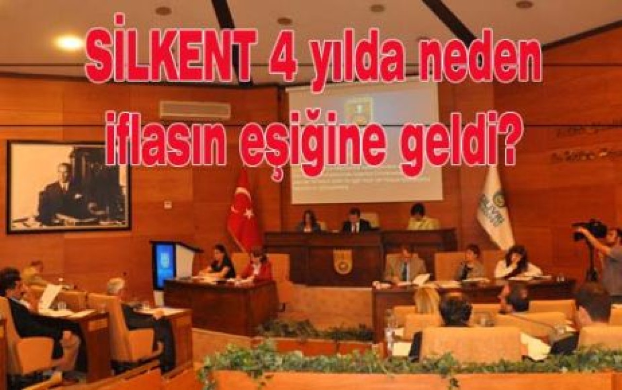 SİLKENT 4 yılda neden iflasın eşiğine geldi?