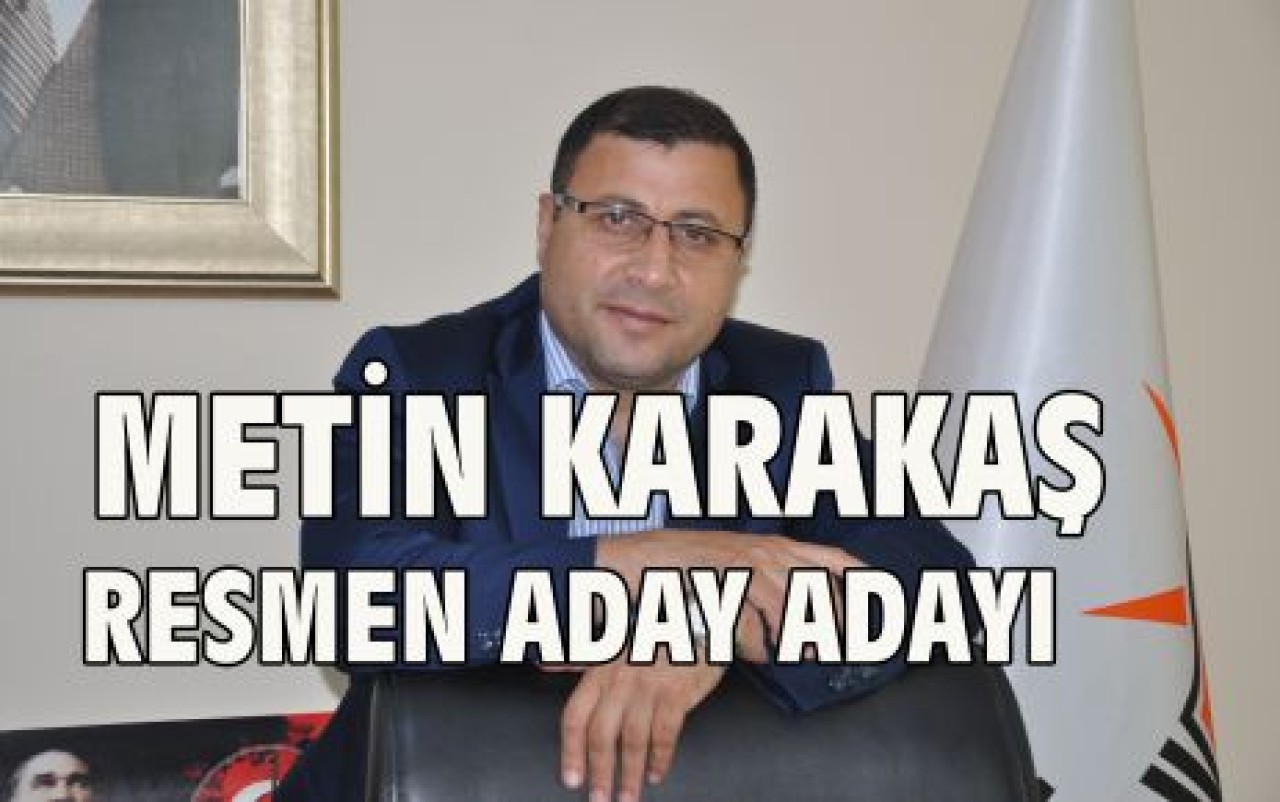 KARAKAŞ RESMEN ADAY ADAYI