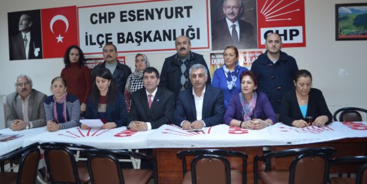 CHP Esenyurt yönetimi istifa etti