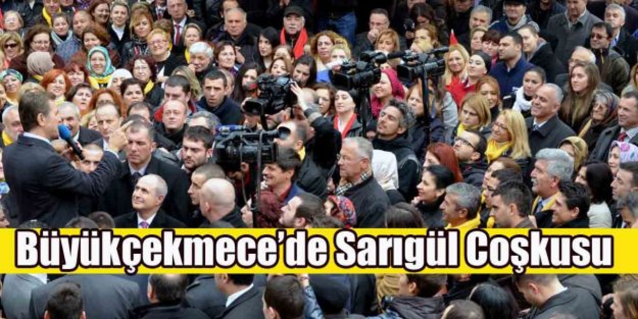 Büyükçekmece’de Sarıgül Coşkusu