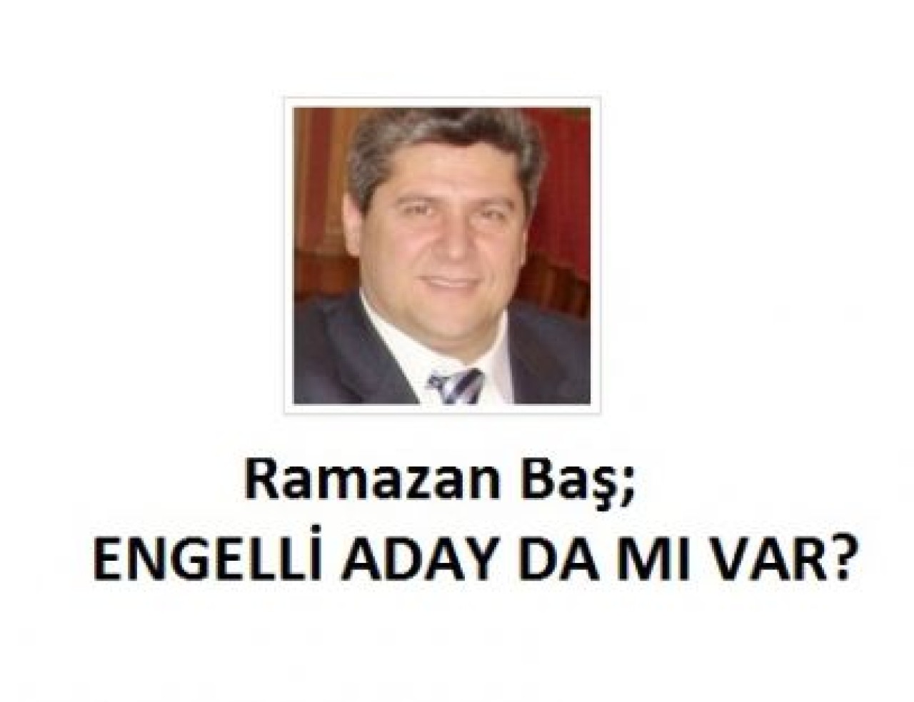 Engellileri aday yapmadılar!