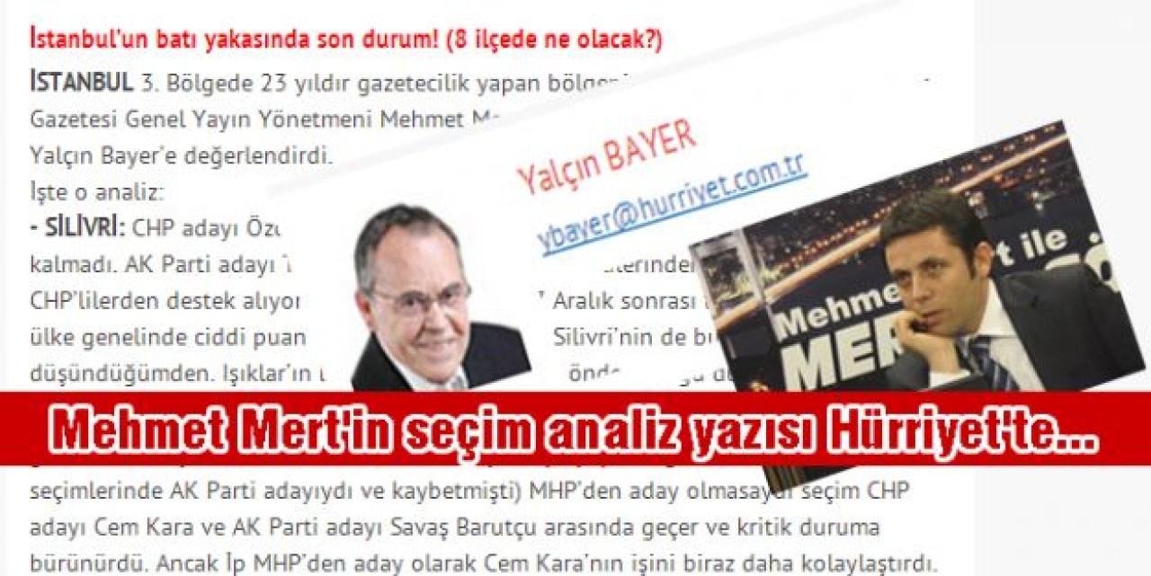 Mehmet Mertin seçim analiz yazısı Hürriyette...