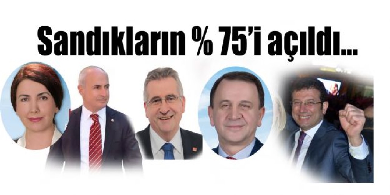 Sandıkların % 75’i açıldı…