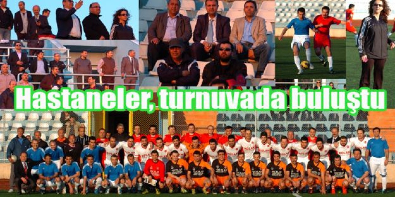 Hastaneler, turnuvada buluştu