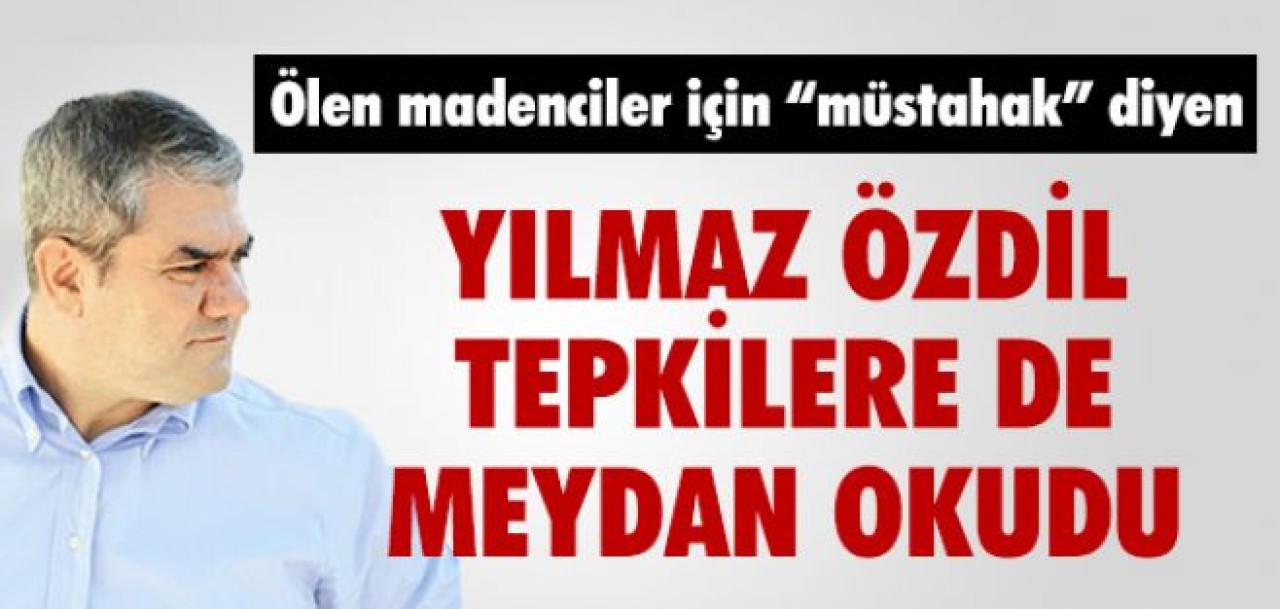 Yılmaz Özdil'den zehir zemberek yanıt