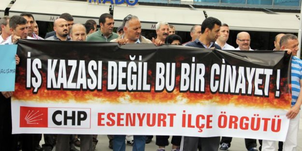 CHP Esenyurt 11 işçiyi unutmadı!