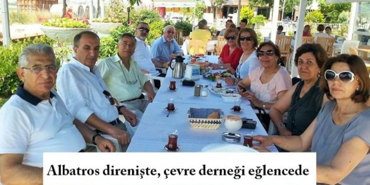 Albatros direnişte, çevre derneği eğlencede