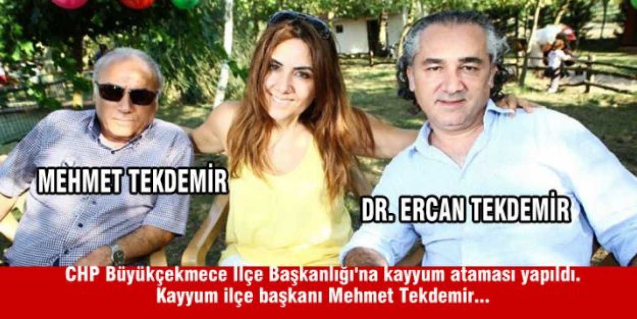 CHP Büyükçekmece'ye Kayyum atandı...