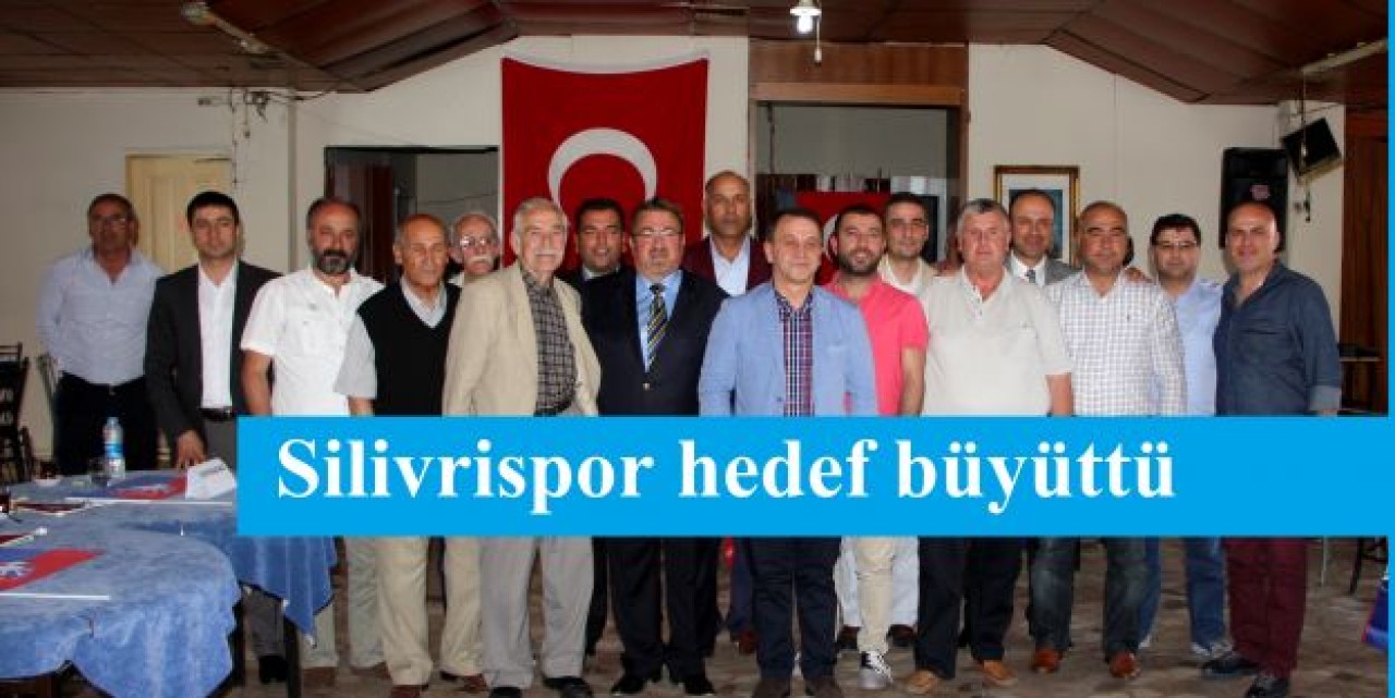 Silivrispor hedef büyüttü