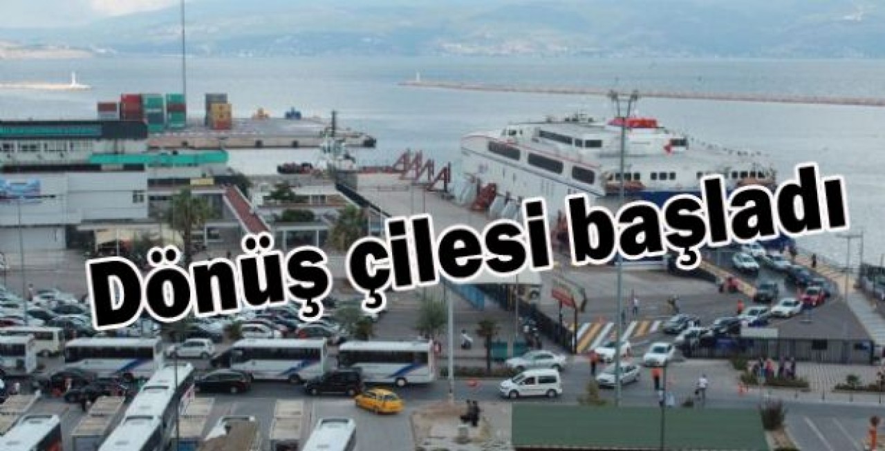 Tatilcilerin dönüş çilesi başladı