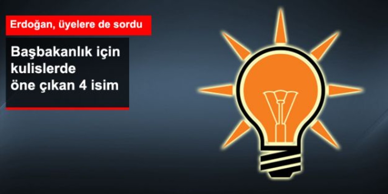 Başbakanlık İçin AK Parti Kulislerinde 4 İsim Öne Çıkıyor
